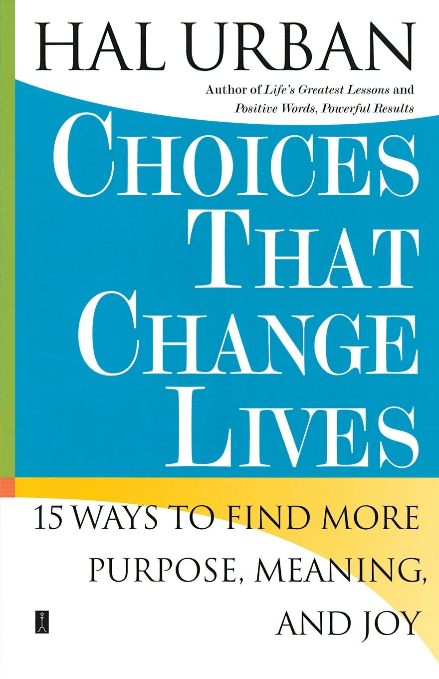 Cover: 9780743257701 | Choices That Change Lives | Hal Urban | Taschenbuch | Paperback | 2006