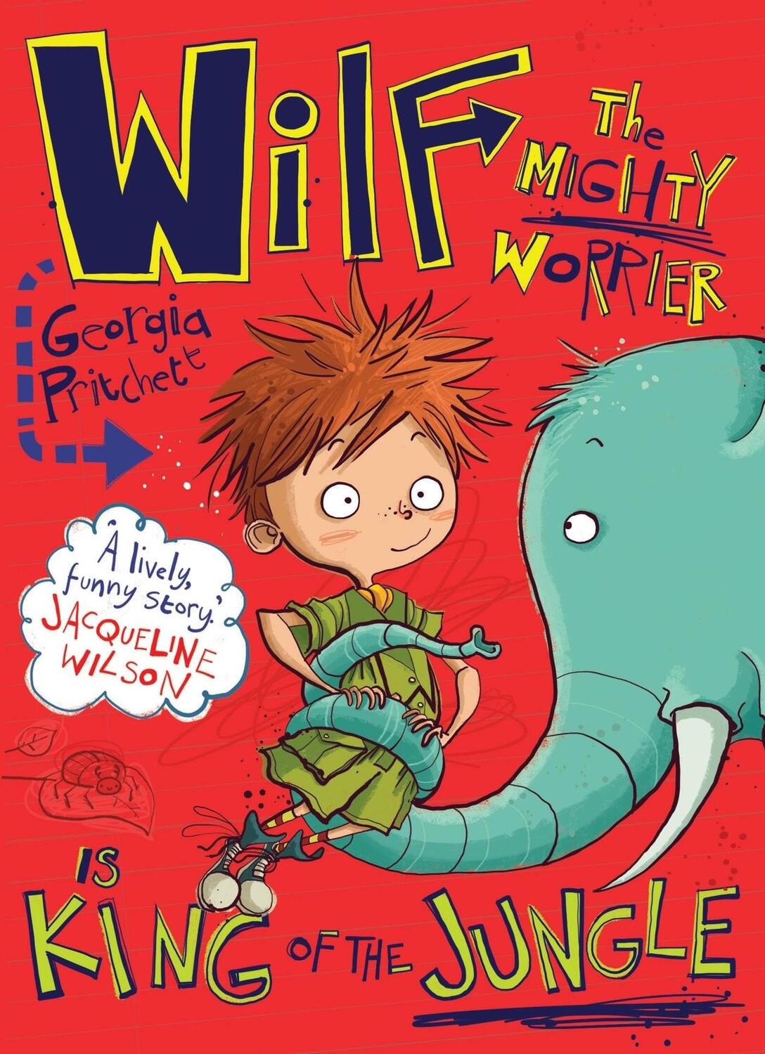 Cover: 9781848669062 | Wilf the Mighty Worrier is King of the Jungle | Book 3 | Pritchett