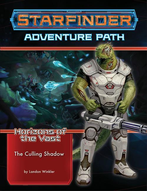 Cover: 9781640784093 | Starfinder Adventure Path: The Culling Shadow (Horizons of the Vast...