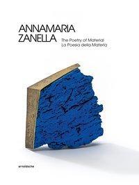 Cover: 9783897905245 | Annamaria Zanella | The Poetry of Material, Engl/ital | Veiteberg