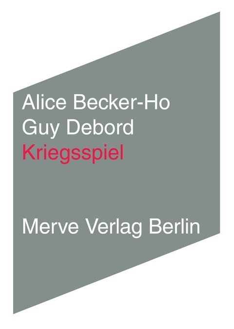 Cover: 9783883963495 | Kriegsspiel | Alice Becker-Ho (u. a.) | Taschenbuch | 172 S. | Deutsch