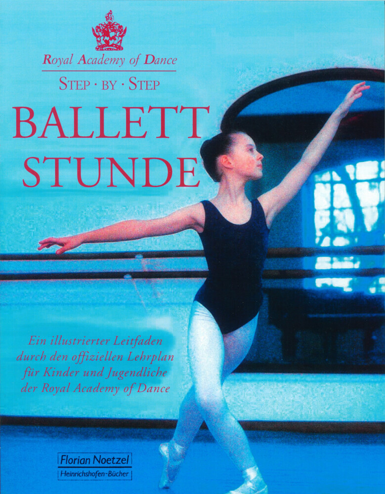 Cover: 9783795907136 | Step by Step - Ballettstunde | Ulrich Roehm | Taschenbuch | XVI | 2003