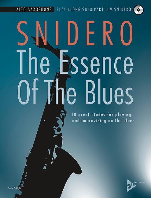 Cover: 9783954810512 | The Essence Of The Blues Alto Saxophone | Broschüre | Deutsch | 2018