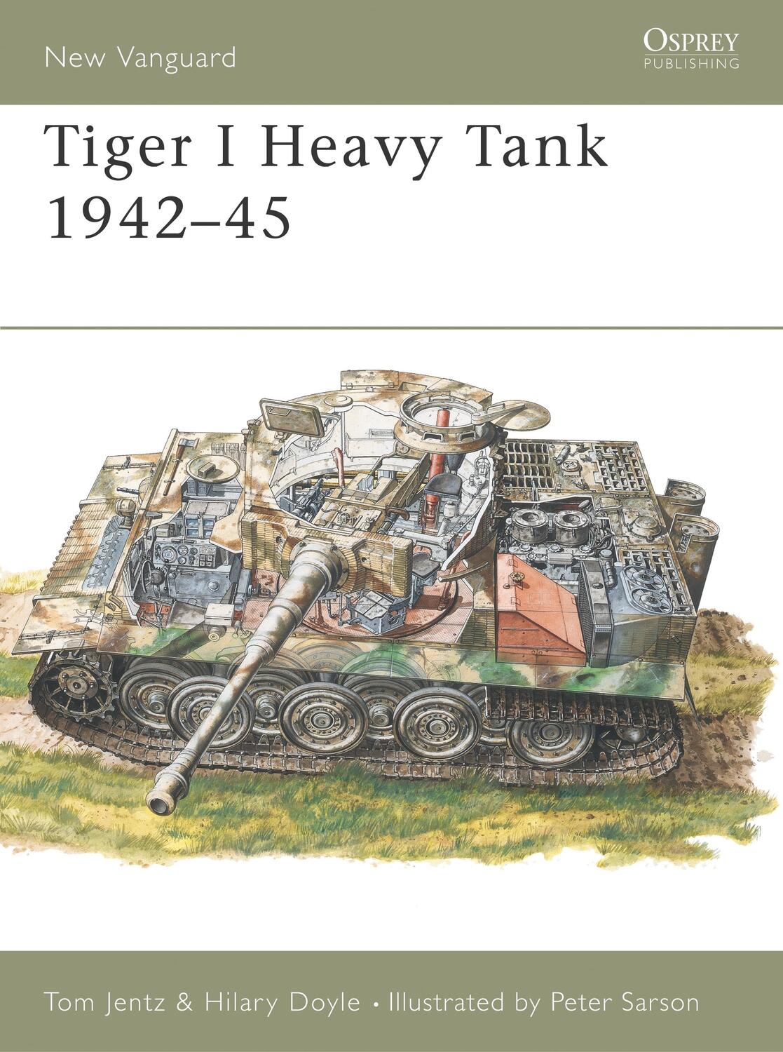 Cover: 9781855323377 | Tiger 1 Heavy Tank 1942-45 | Tom Jentz (u. a.) | Taschenbuch | 1993