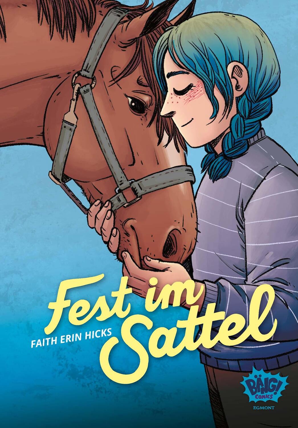 Cover: 9783770408665 | Fest im Sattel | Faith Erin Hicks | Buch | 224 S. | Deutsch | 2024