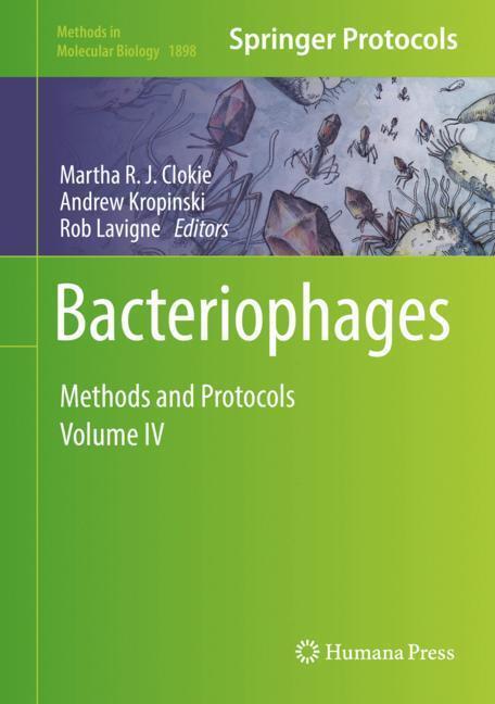 Cover: 9781493989393 | Bacteriophages | Methods and Protocols, Volume IV | Clokie (u. a.)
