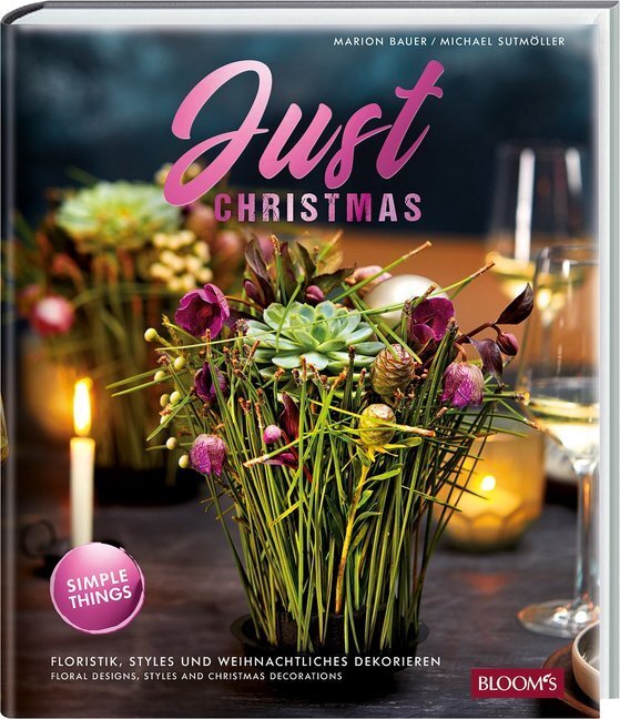 Cover: 9783965630222 | Just Christmas | Floristik, Styles und weihnachtliches Dekorieren