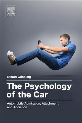 Cover: 9780128110089 | The Psychology of the Car | Stefan Gossling | Taschenbuch | Englisch