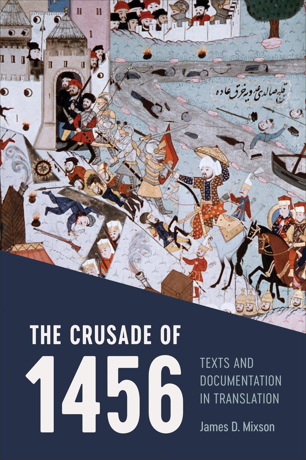 Cover: 9781487523930 | The Crusade of 1456 | Texts and Documentation in Translation | Mixson