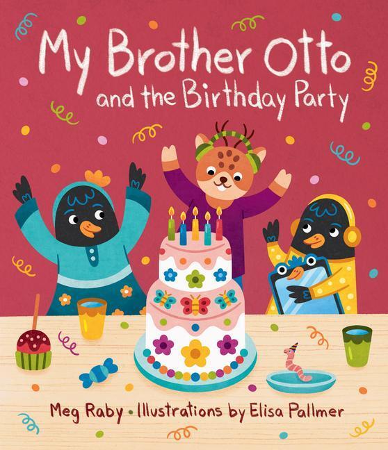 Cover: 9781423661412 | My Brother Otto and the Birthday Party | Megan Raby | Buch | Englisch