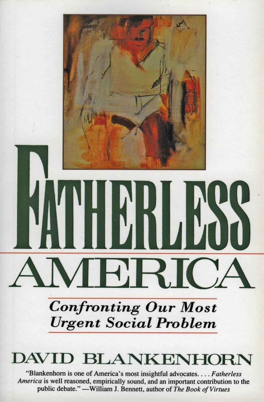 Cover: 9780060926830 | Fatherless America | Confronting Our Most Urgent Social Problem | Buch