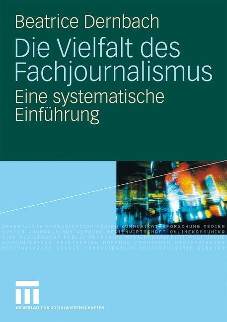 Cover: 9783531151588 | Die Vielfalt des Fachjournalismus | Eine systematische Einführung