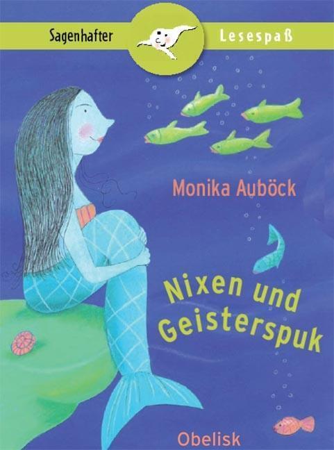 Cover: 9783851975710 | Nixen und Geisterspuk | Monika Auböck | Buch | 64 S. | Deutsch | 2008