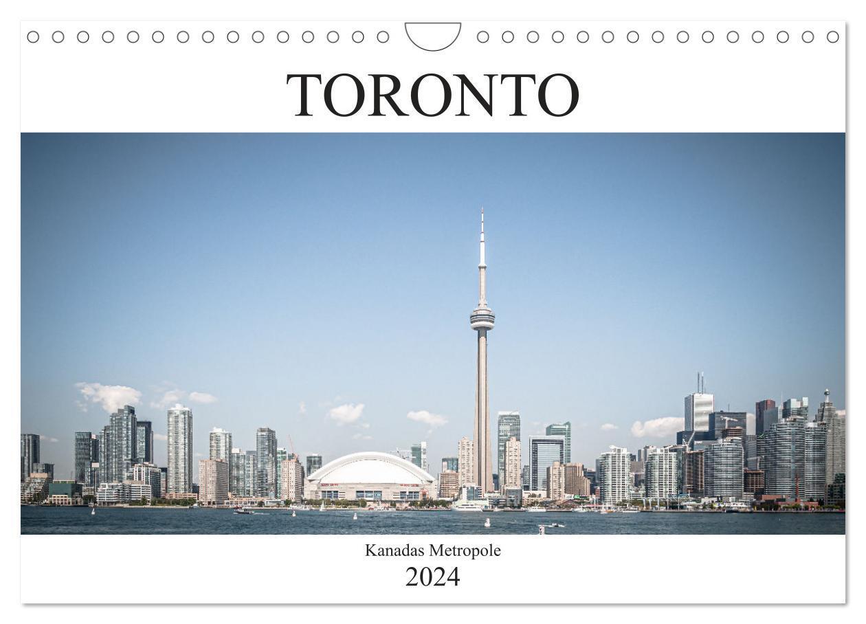 Cover: 9783675555198 | Toronto - Kanadas Metropole (Wandkalender 2024 DIN A4 quer),...