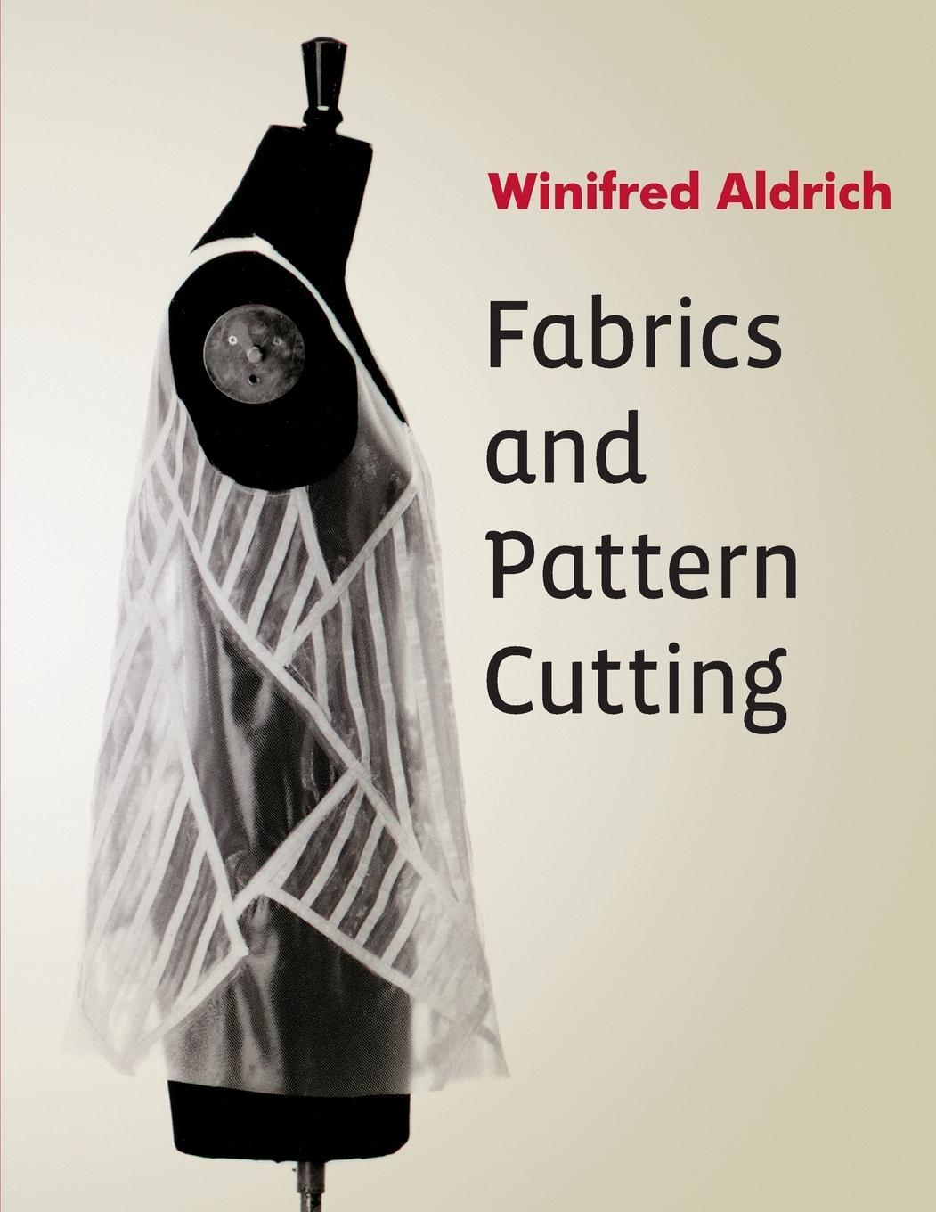 Cover: 9781119967170 | Fabrics and Pattern Cutting | Winifred Aldrich | Taschenbuch | 224 S.