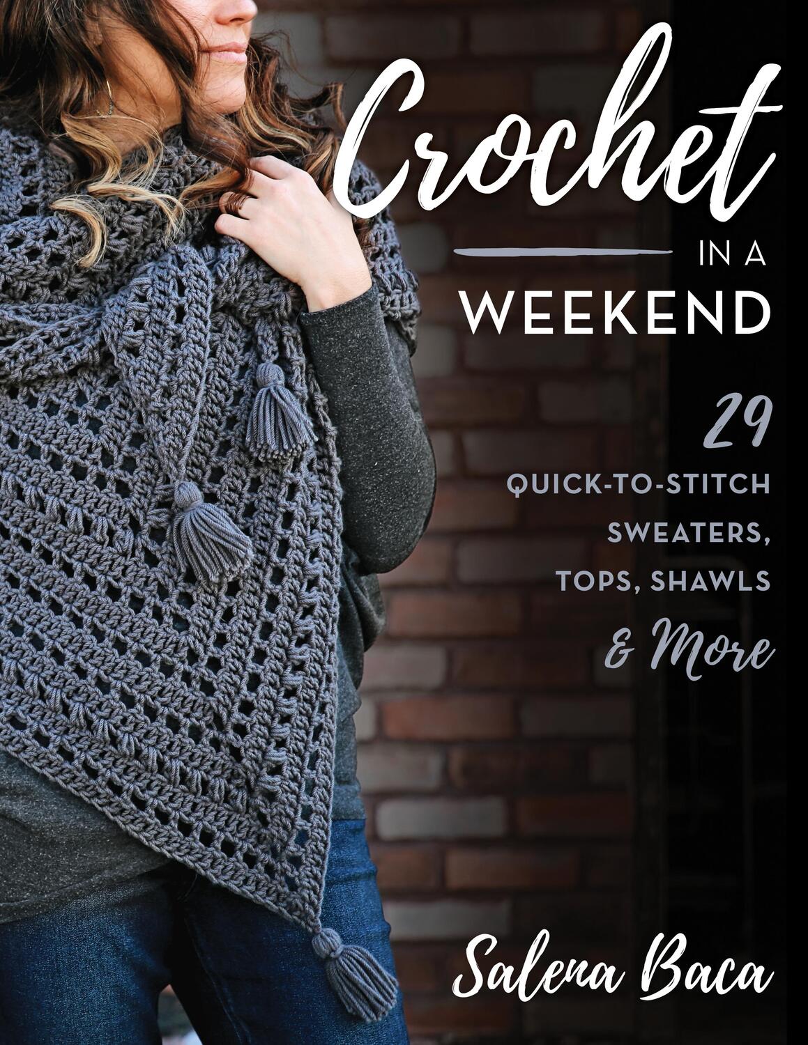 Cover: 9780811739696 | Crochet in a Weekend | Salena Baca | Taschenbuch | Englisch | 2022