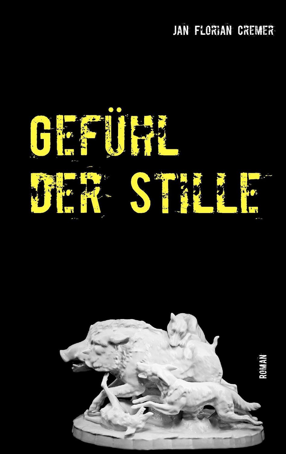 Cover: 9783741270666 | Gefühl der Stille | Jan Florian Cremer | Taschenbuch | Paperback