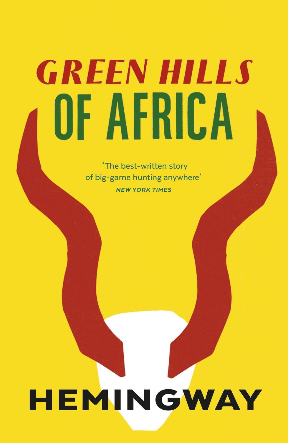 Cover: 9780099460954 | Green Hills of Africa | Ernest Hemingway | Taschenbuch | Englisch