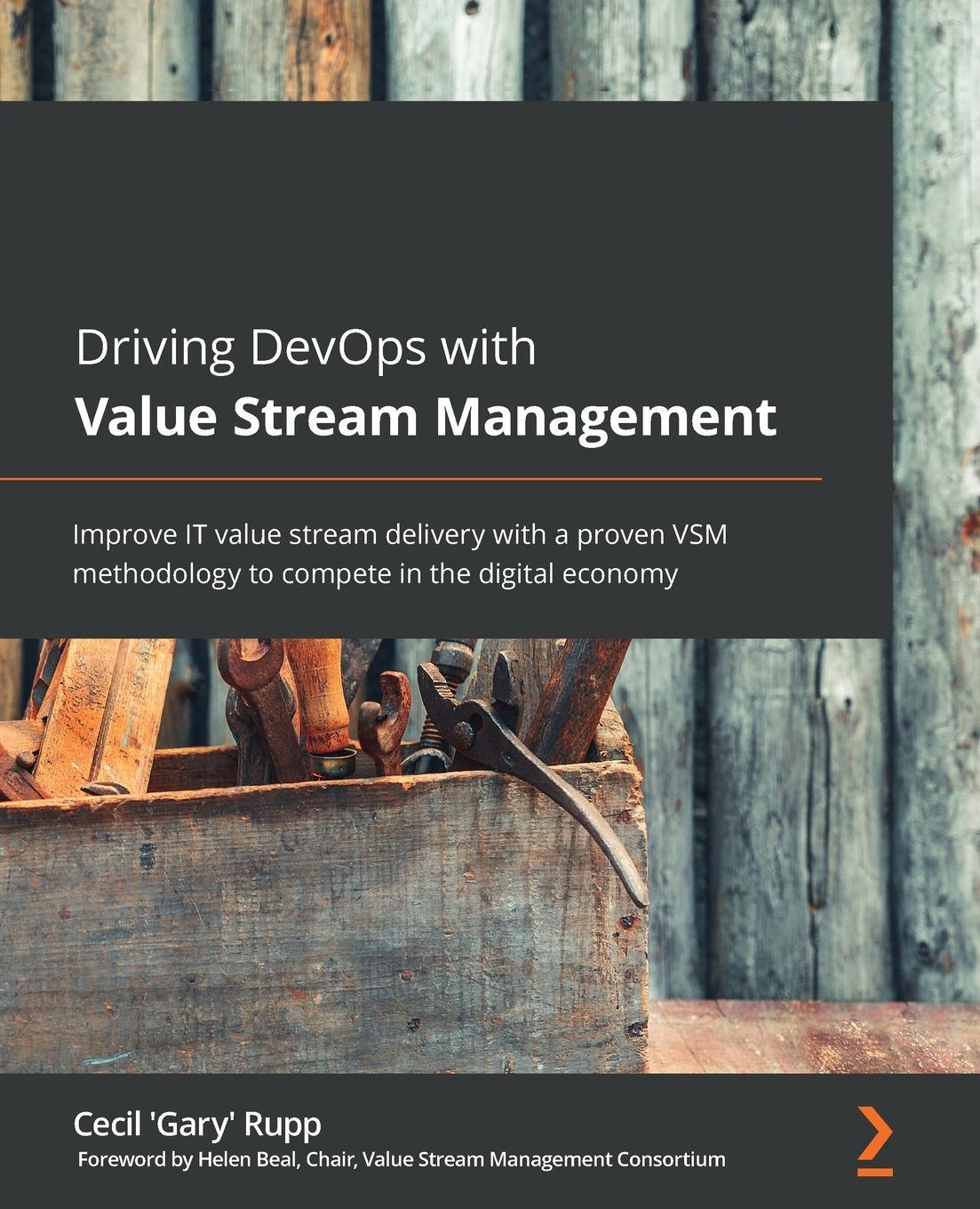 Cover: 9781801078061 | Driving DevOps with Value Stream Management | Cecil 'Gary' Rupp | Buch