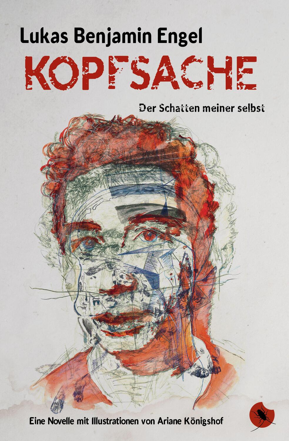 Cover: 9783959962452 | Kopfsache - Der Schatten meiner selbst | Lukas Benjamin Engel | Buch