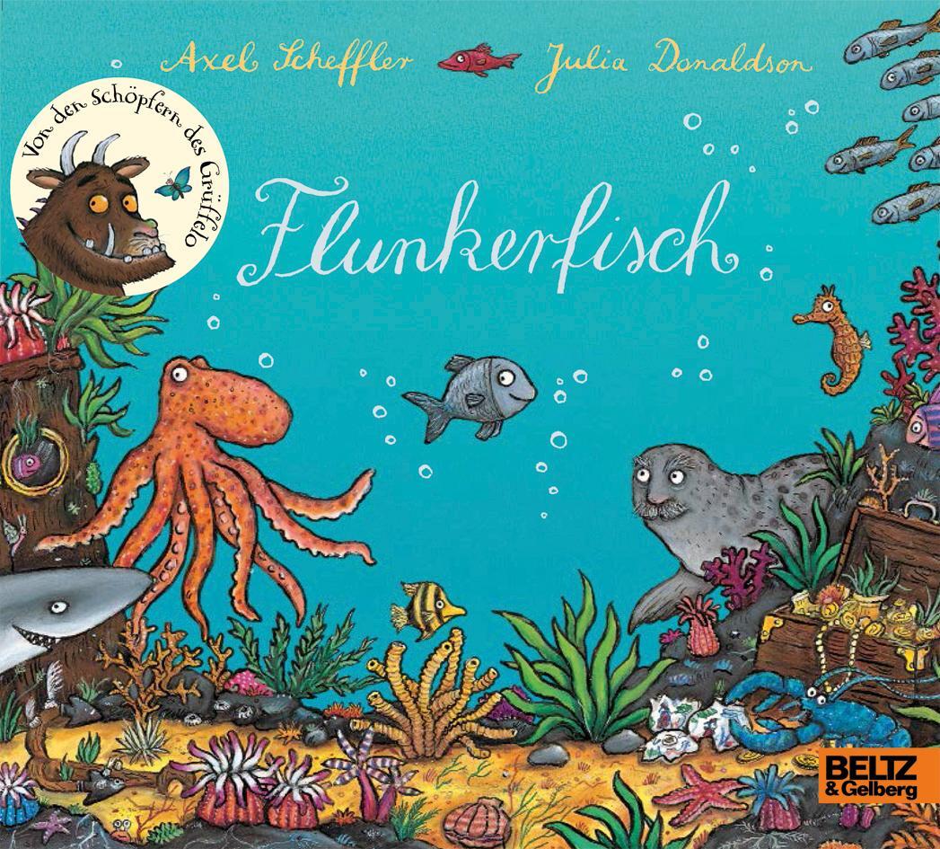 Cover: 9783407794994 | Flunkerfisch | Vierfarbiges Pappbilderbuch | Axel Scheffler (u. a.)