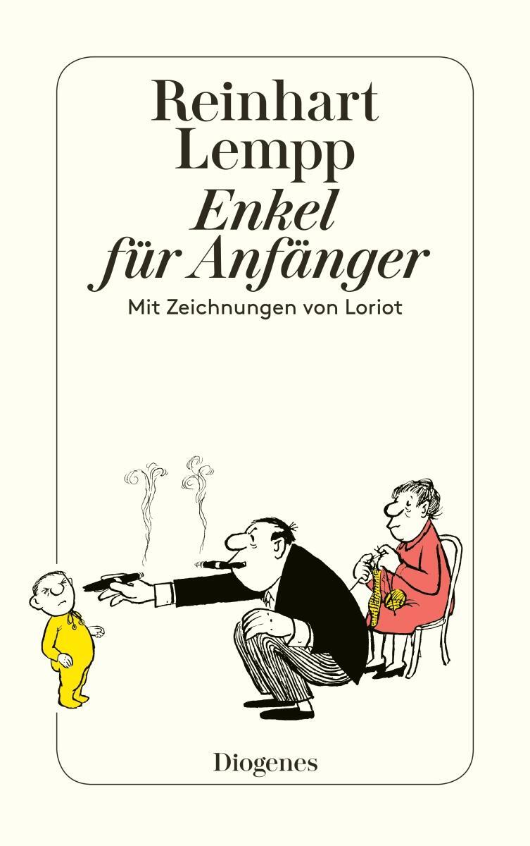 Cover: 9783257243864 | Enkel für Anfänger | Mit Zeichnungen von Loriot | Reinhart G. E. Lempp