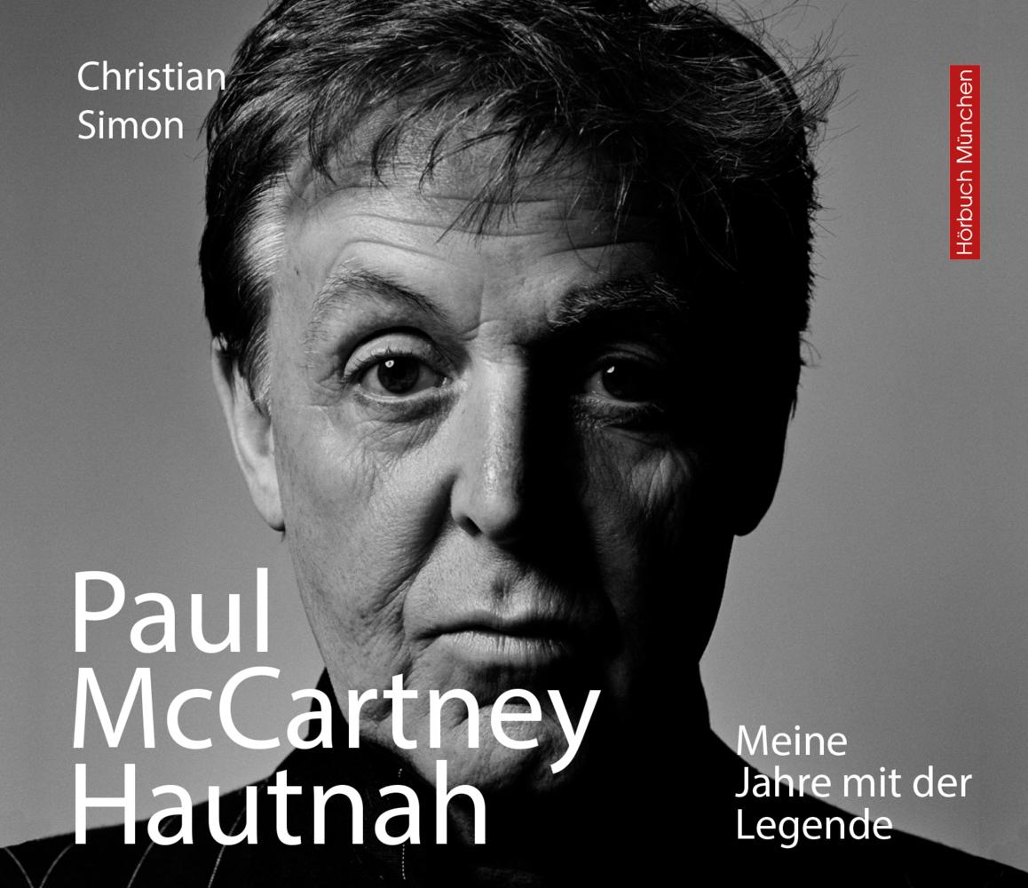 Cover: 9783954718573 | Paul Mc Cartney Hautnah, Audio-CD | Meine Jahre mit der Legende | CD