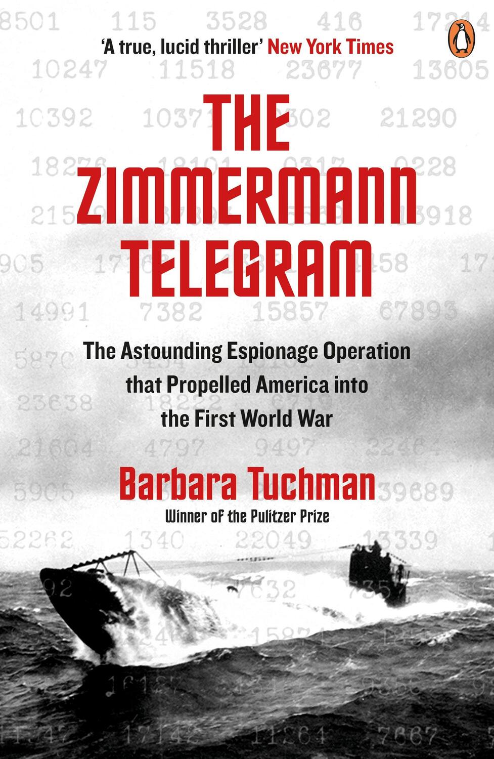 Cover: 9780241968260 | The Zimmermann Telegram | Barbara Tuchman | Taschenbuch | Englisch