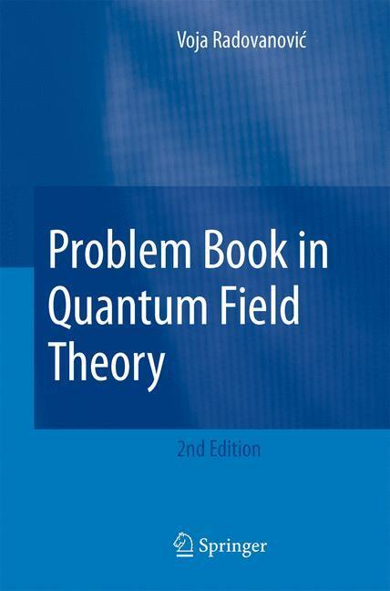 Cover: 9783540770138 | Problem Book in Quantum Field Theory | Voja Radovanovic | Taschenbuch
