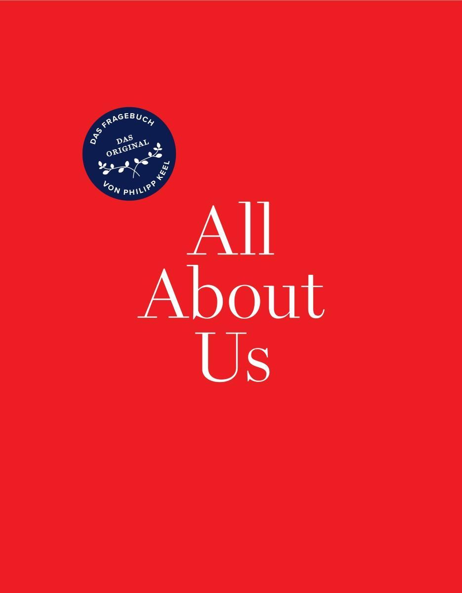 Cover: 9783257021554 | All About Us | Philipp Keel | Buch | Diogenes Kunstbücher | 135 S.