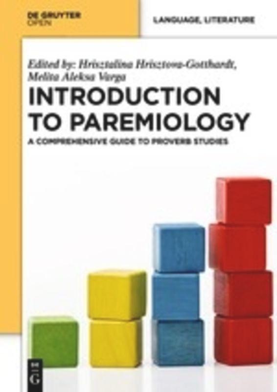Cover: 9783110410150 | Introduction to Paremiology | A Comprehensive Guide to Proverb Studies