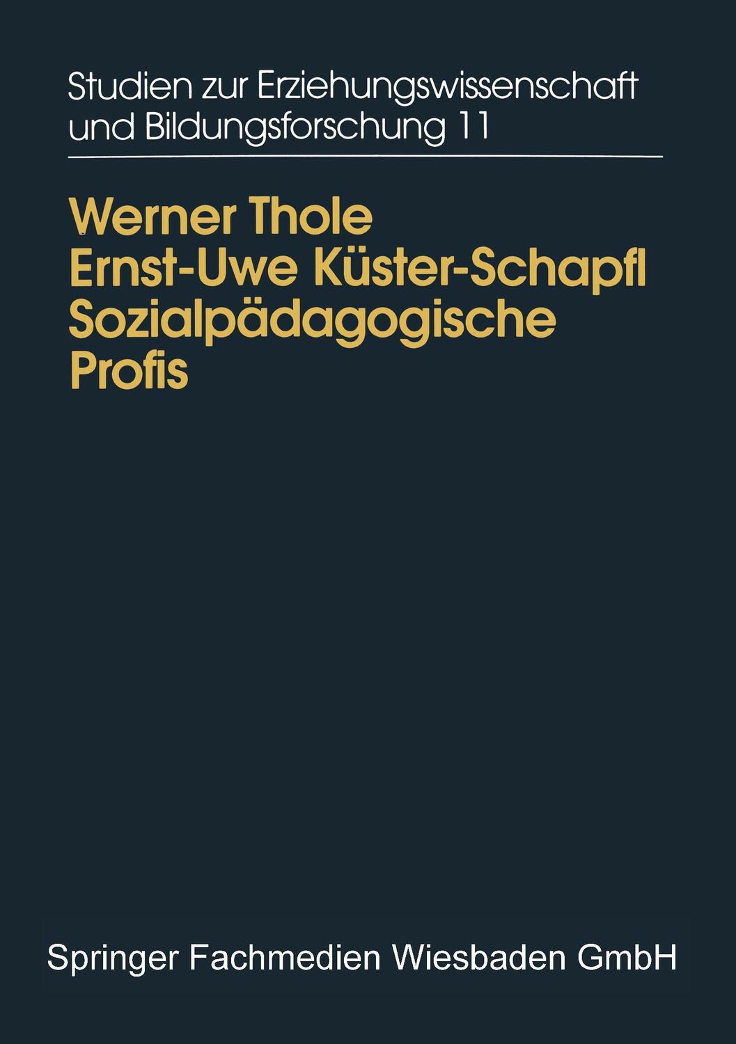 Cover: 9783810018199 | Sozialpädagogische Profis | Ernst-Uwe Küster (u. a.) | Taschenbuch