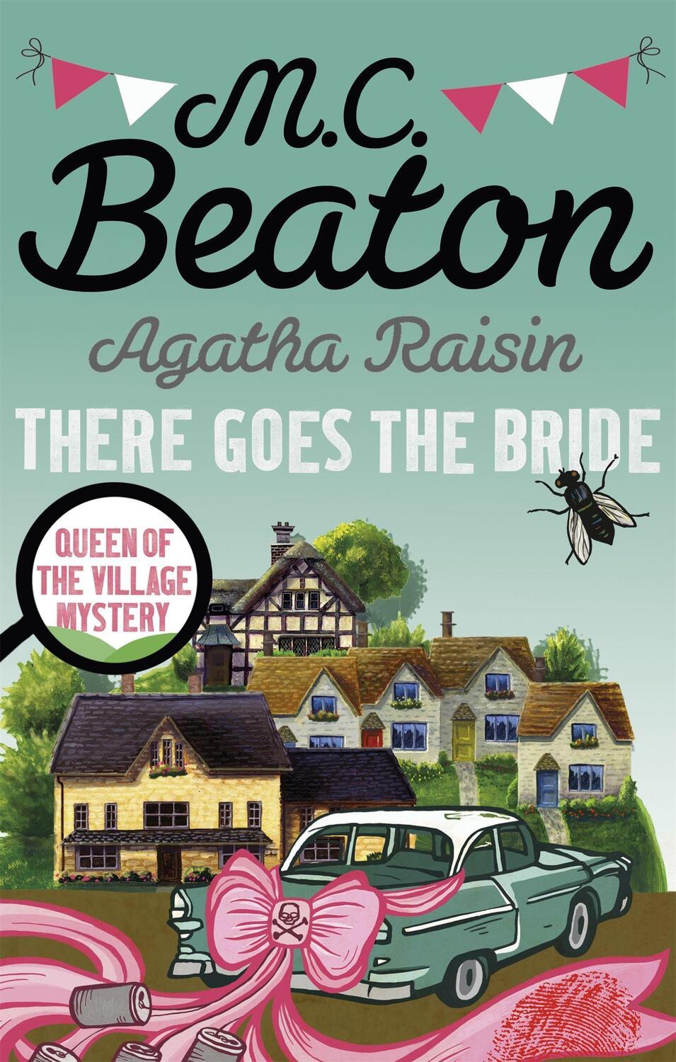 Cover: 9781472121448 | Agatha Raisin: There Goes The Bride | M. C. Beaton | Taschenbuch