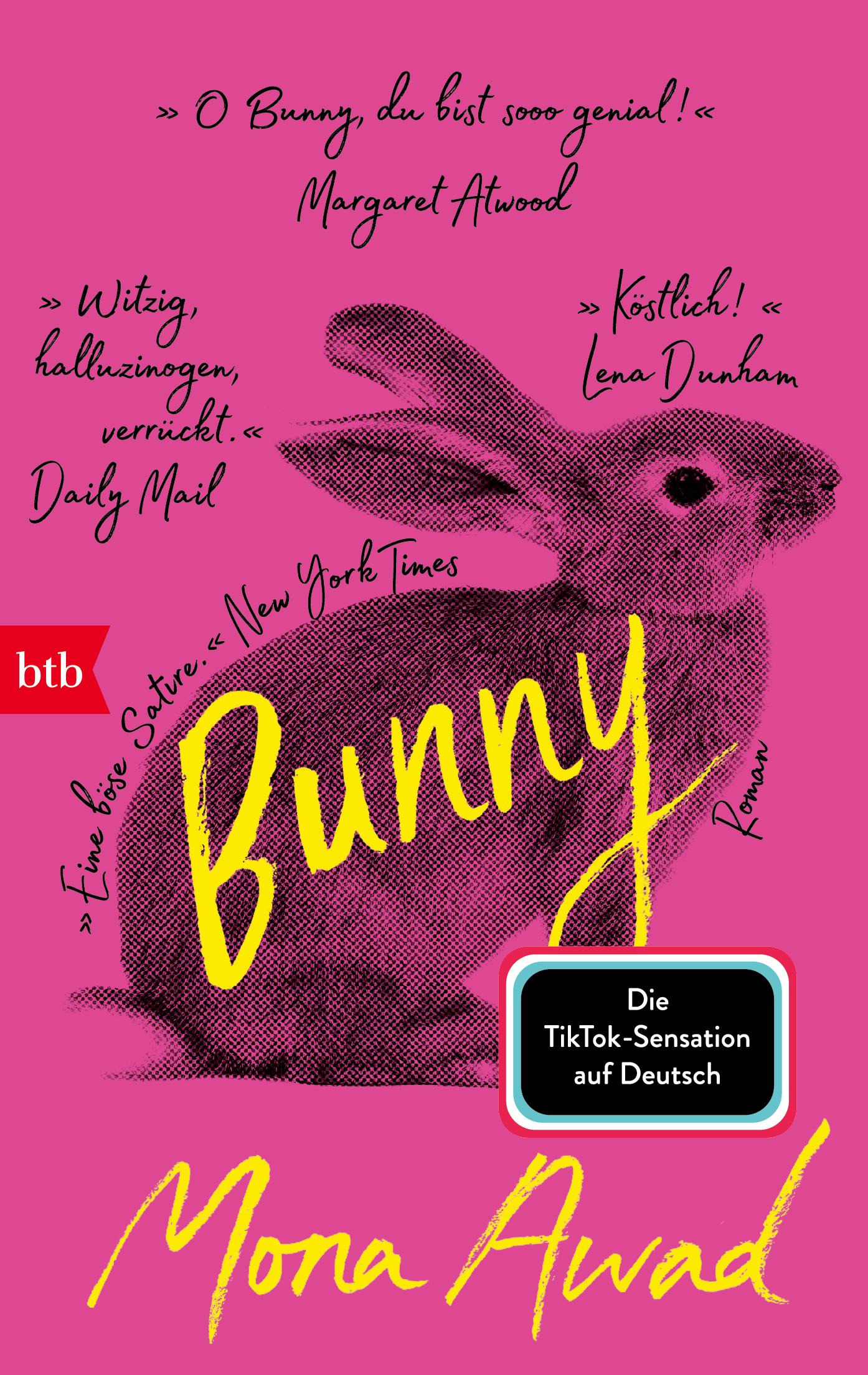 Cover: 9783442775484 | Bunny | Roman - Bestseller und Kultbuch: TikTok made me buy it! | Awad