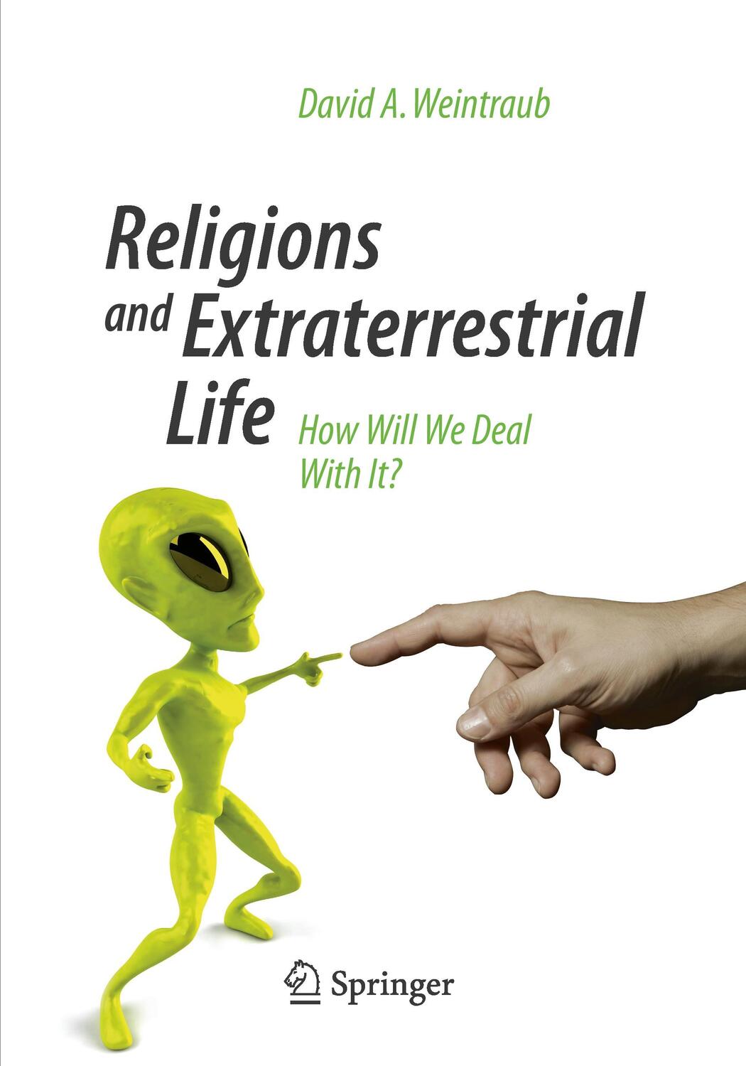 Cover: 9783319050553 | Religions and Extraterrestrial Life | How Will We Deal With It? | Buch