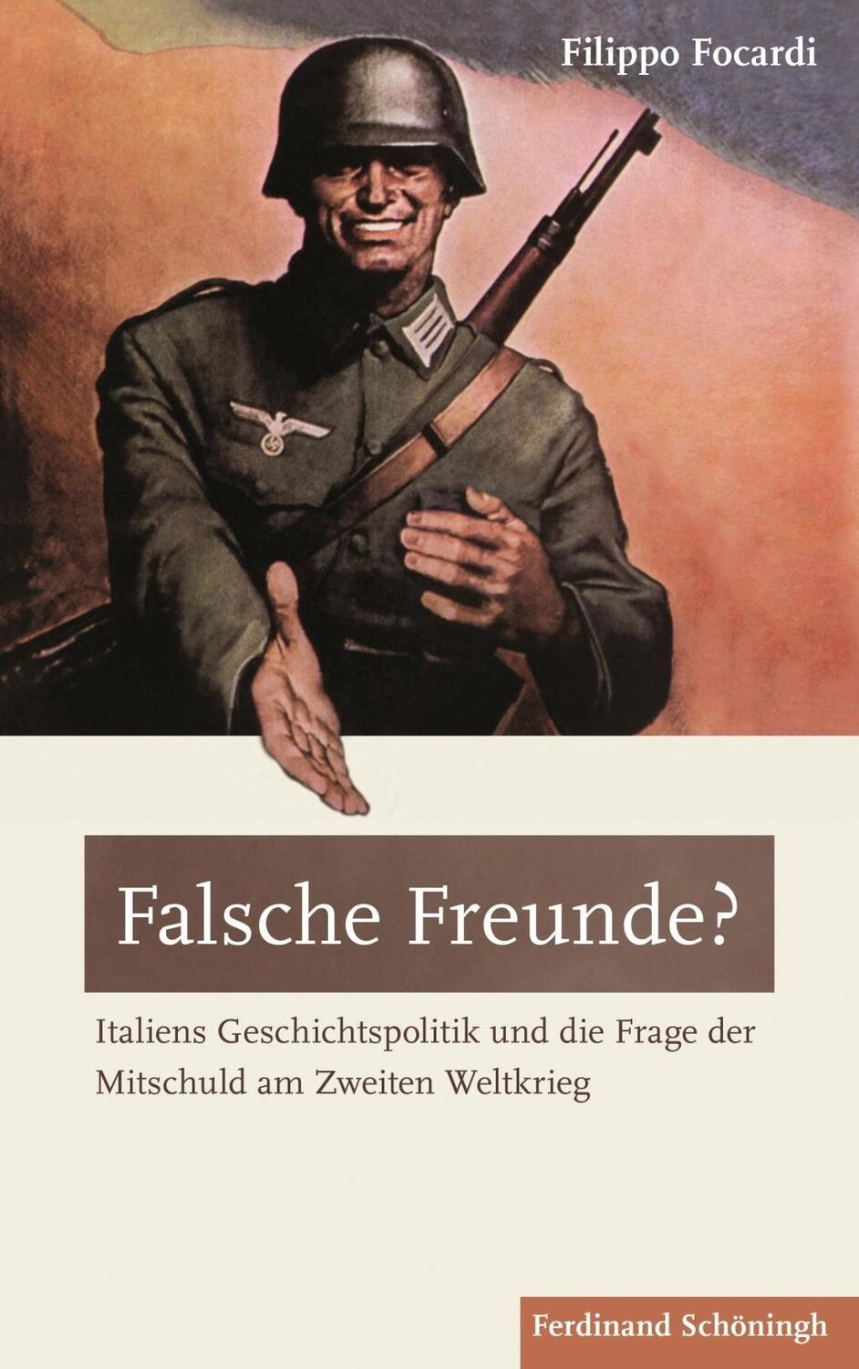 Cover: 9783506781185 | Falsche Freunde? | Filippo Focardi | Buch | 352 S. | Deutsch | 2015