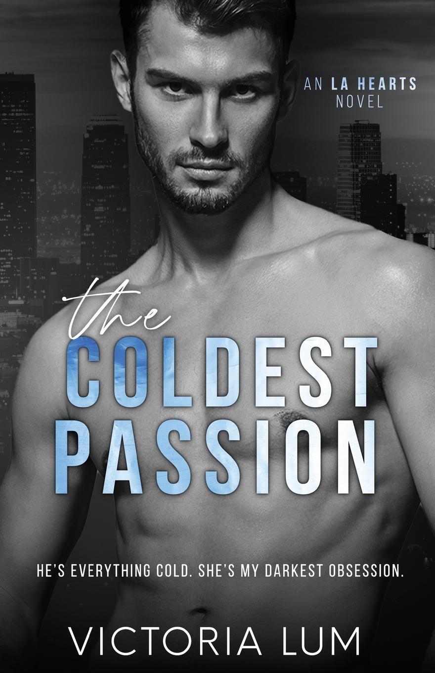 Cover: 9798987647042 | The Coldest Passion | A Single Dad and Nanny Romance | Victoria Lum
