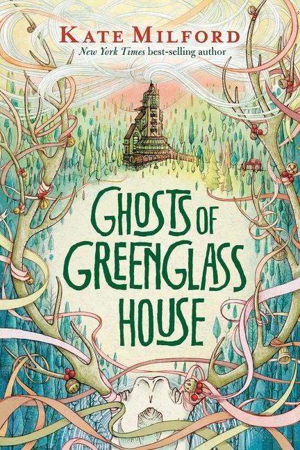 Cover: 9780544991460 | Ghosts of Greenglass House | A Greenglass House Story | Kate Milford