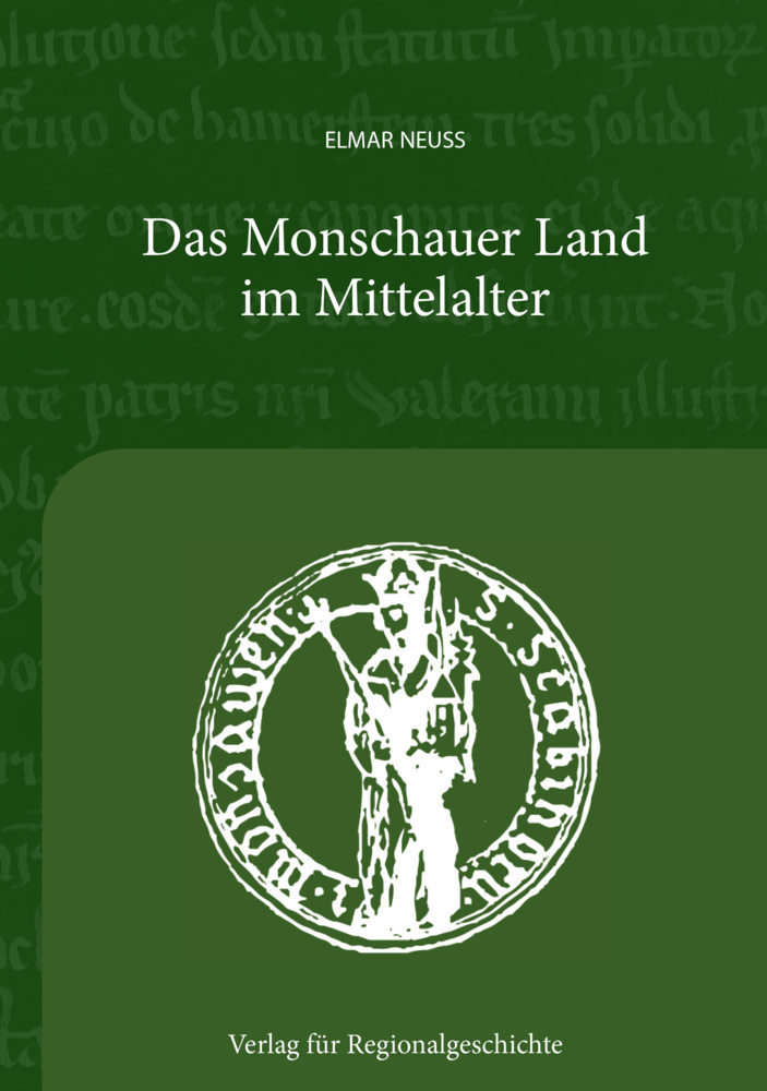 Cover: 9783739514222 | Das Monschauer Land im Mitelalter | Elmar Neuß | Buch | 2023