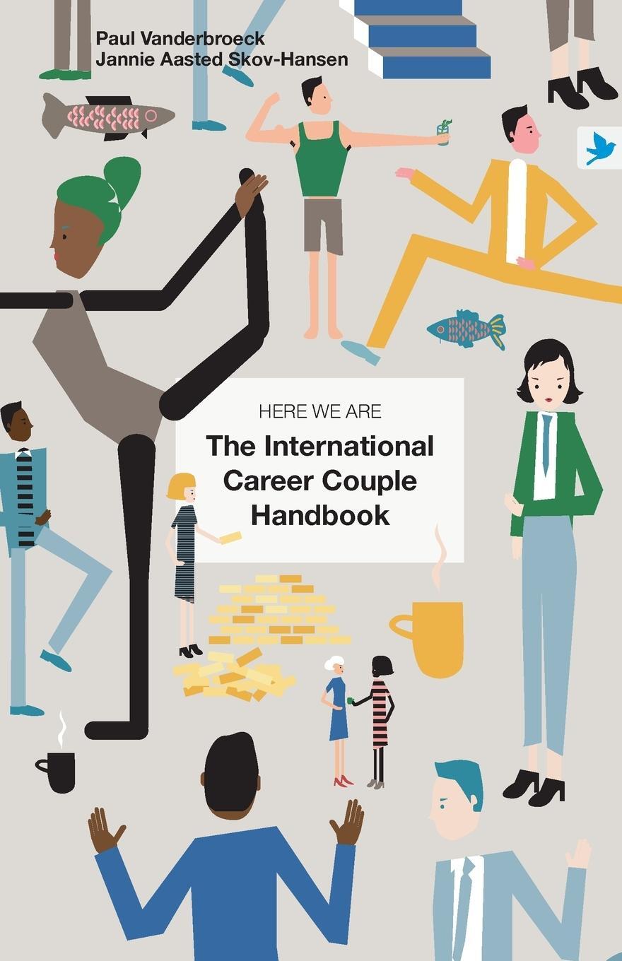 Cover: 9781838174606 | HERE WE ARE | The International Career Couple Handbook | Vanderbroeck