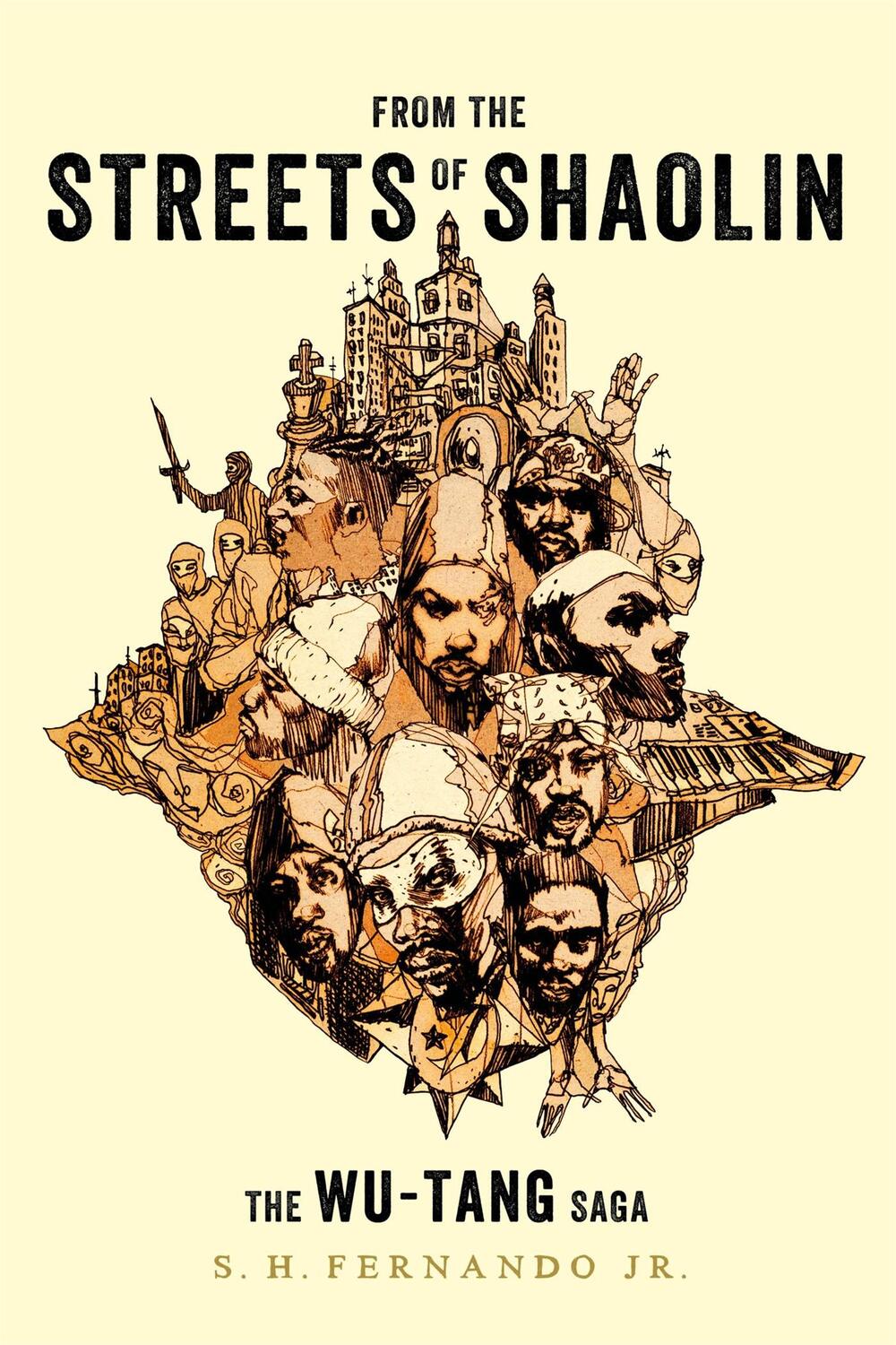 Cover: 9780306874437 | From the Streets of Shaolin | The Wu-Tang Saga | S. H Fernando Jr.