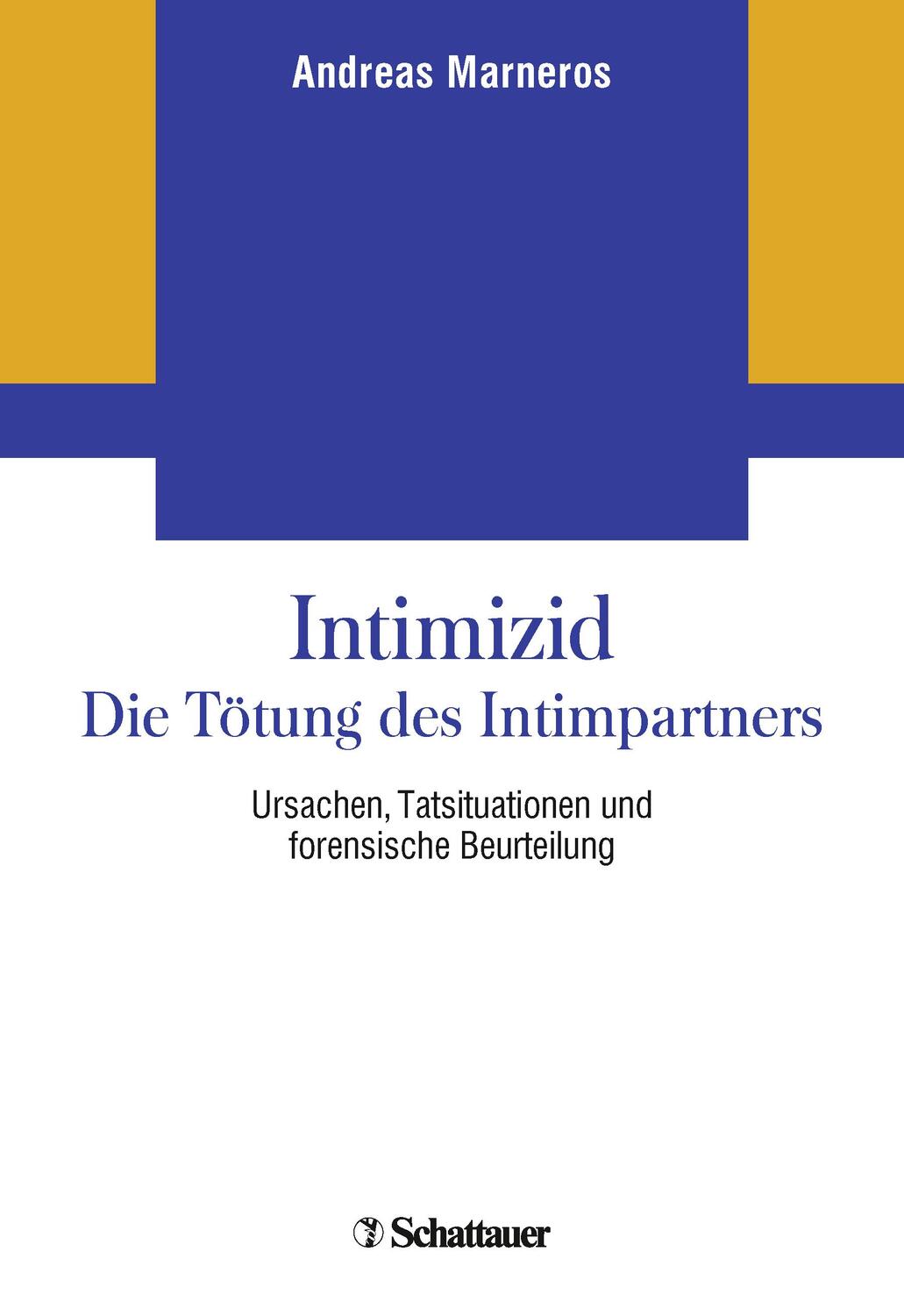 Cover: 9783608400137 | Intimizid - Die Tötung des Intimpartners | Andreas Marneros | Buch