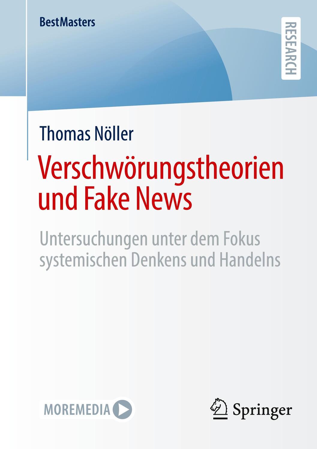 Cover: 9783658357474 | Verschwörungstheorien und Fake News | Thomas Nöller | Taschenbuch | XI