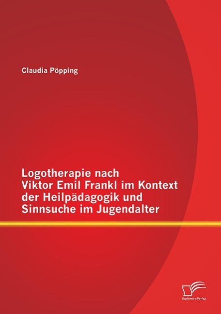 Cover: 9783958505223 | Logotherapie nach Viktor Emil Frankl im Kontext der Heilpädagogik...