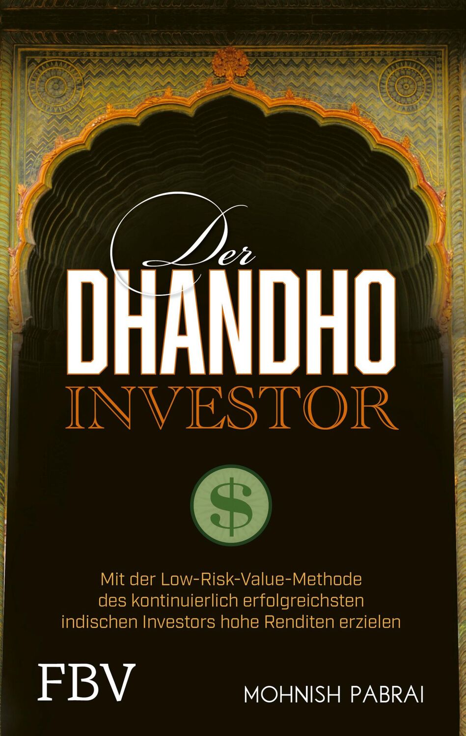 Cover: 9783959726665 | Der Dhandho-Investor | Mohnish Pabrai | Buch | 208 S. | Deutsch | 2023