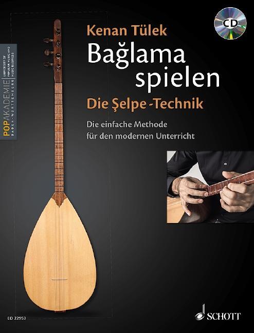 Cover: 9783795715182 | Baglama spielen - Die Selpe-Technik | Kenan Tülek | Broschüre | 2018
