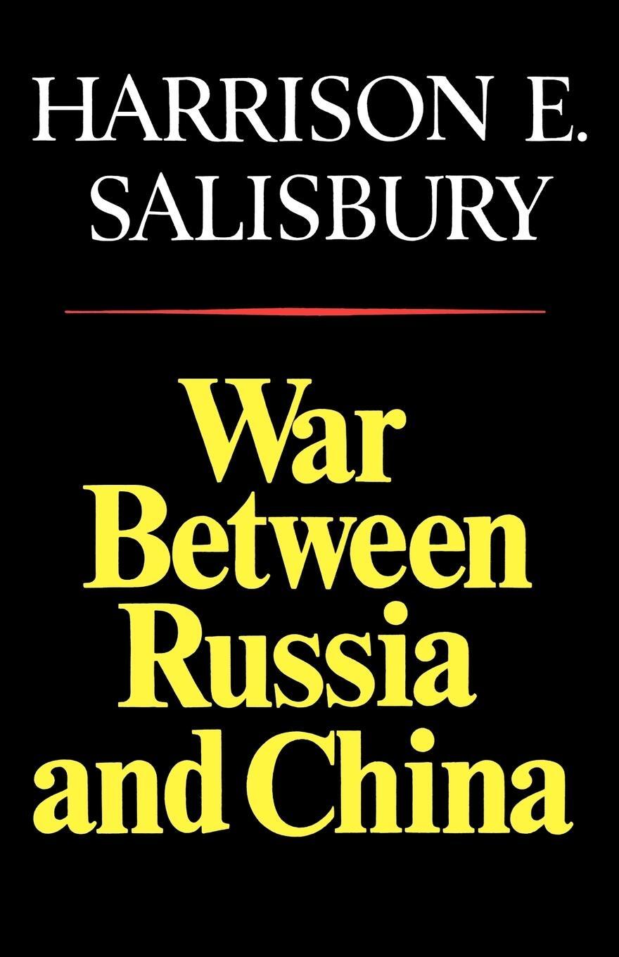 Cover: 9780393336276 | War Between Russia and China | Harrison E. Salisbury | Taschenbuch