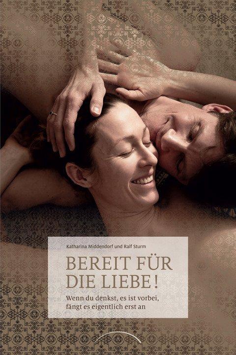 Cover: 9783958830684 | Bereit für die Liebe! | Katharina Middendorf (u. a.) | Buch | Deutsch