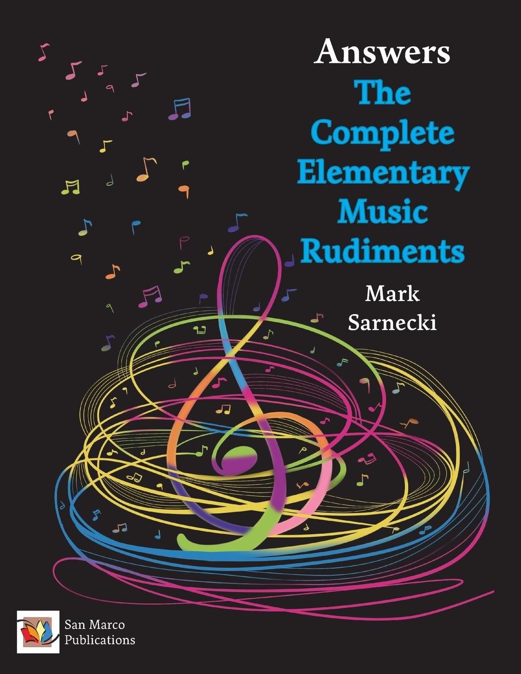 Cover: 9781896499468 | The Complete Elementary Music Rudiments Answers | Mark Sarnecki | Buch