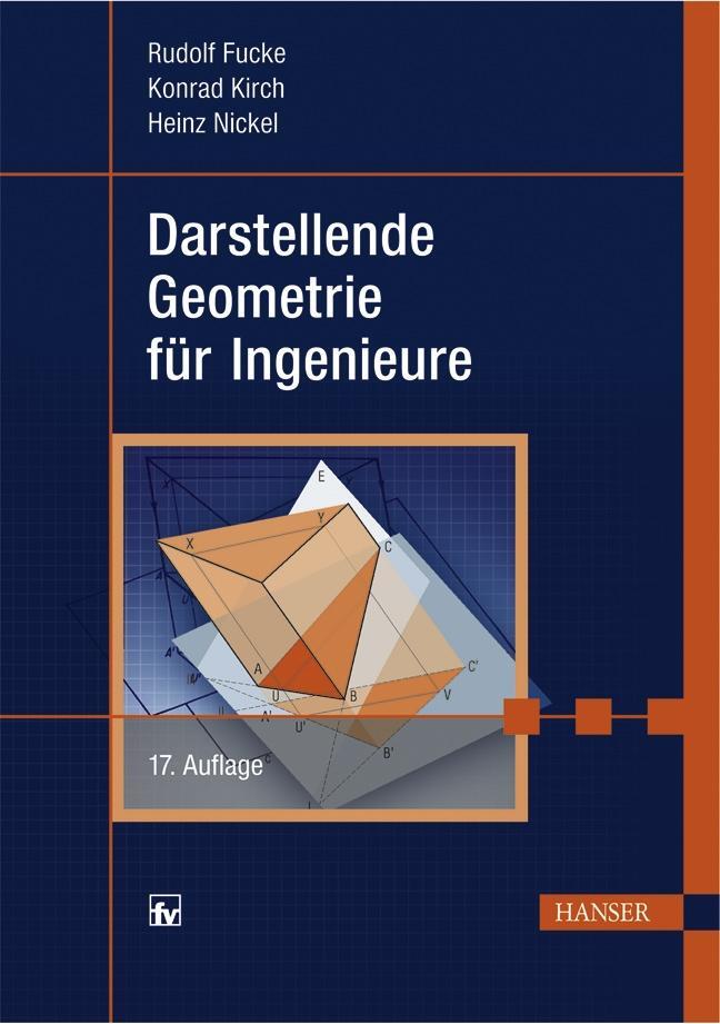Cover: 9783446411432 | Darstellende Geometrie für Ingenieure | Rudolf Fucke (u. a.) | Buch